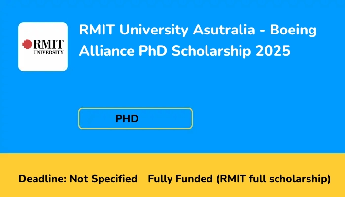 RMIT University Asutralia - Boeing Alliance PhD Scholarship 2025