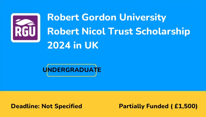 Robert Gordon University Robert Nicol Trust Scholarship 2024 in UK