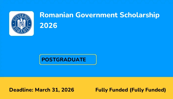 Romanian Government Scholarship 2026