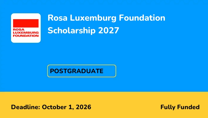 Rosa Luxemburg Foundation Scholarship 2027