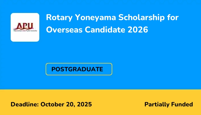 Rotary Yoneyama Scholarship for Overseas Candidate 2026