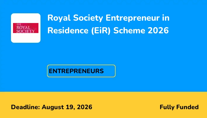 Royal Society Entrepreneur in Residence (EiR) Scheme 2026