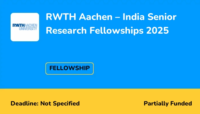 RWTH Aachen – India Senior Research Fellowships 2025