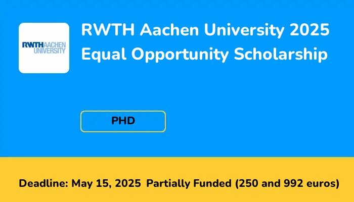 RWTH Aachen University 2025 Equal Opportunity Scholarship