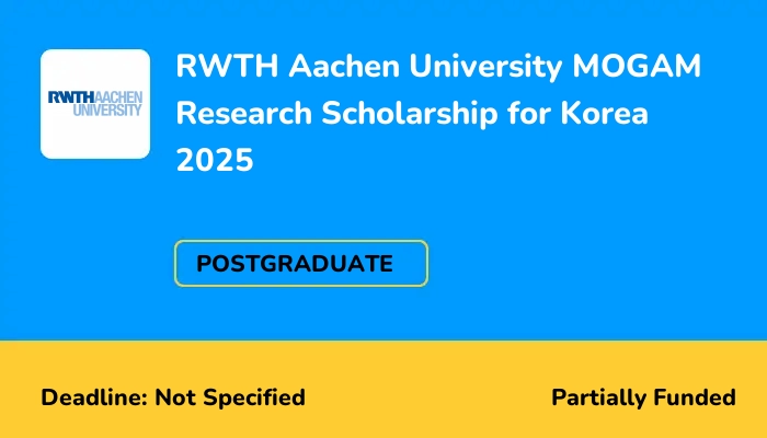 RWTH Aachen University MOGAM Research Scholarship for Korea 2025