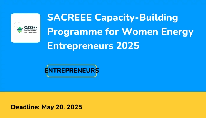 SACREEE Capacity-Building Programme for Women Energy Entrepreneurs 2025