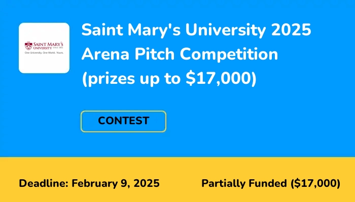 Saint Mary's University 2025 Arena Pitch Competition (prizes up to $17,000)