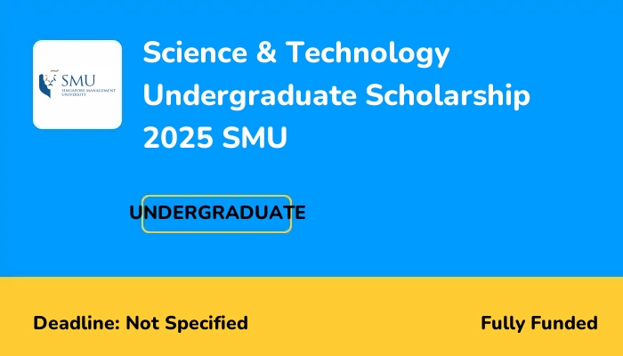 Science & Technology Undergraduate Scholarship 2025 SMU
