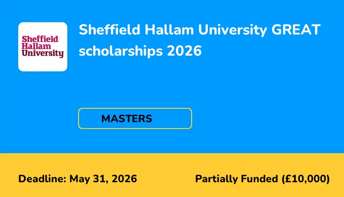 Sheffield Hallam University GREAT scholarships 2026