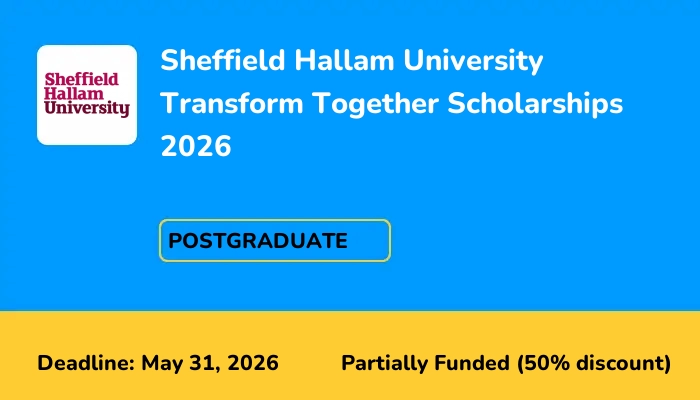 Sheffield Hallam University Transform Together Scholarships 2026