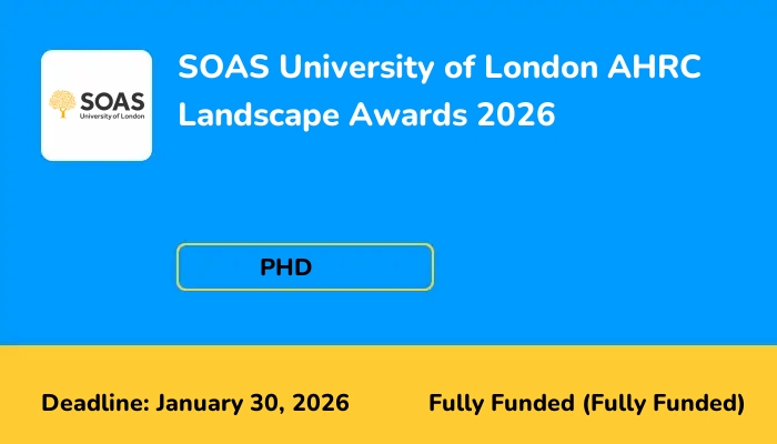 SOAS University of London AHRC Landscape Awards 2026