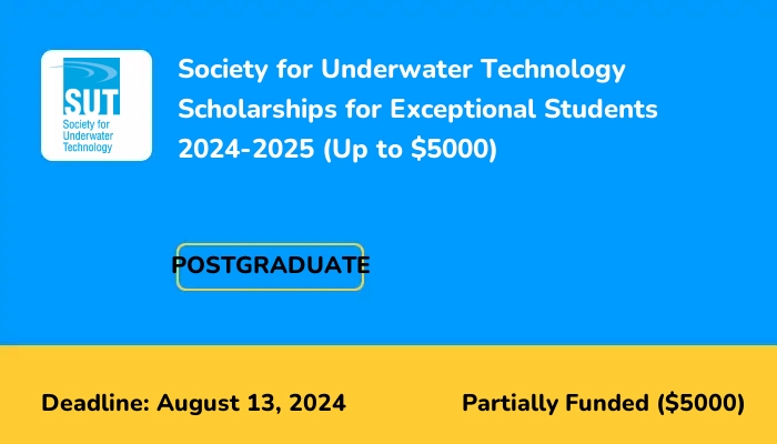 Society for Underwater Technology Scholarships for Exceptional Students 2024-2025 (Up to $5000)