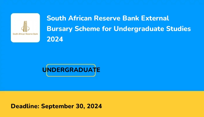 South African Reserve Bank External Bursary Scheme for Undergraduate Studies 2024