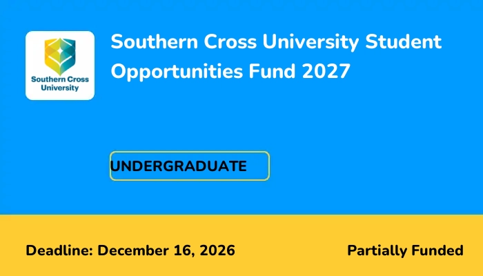 Southern Cross University Student Opportunities Fund 2027
