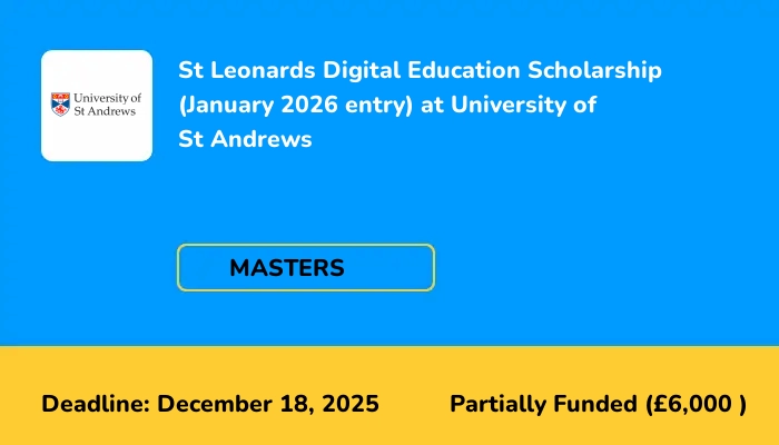 St Leonards Digital Education Scholarship (January 2026 entry) at University of St Andrews
