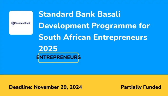 Standard Bank Basali Development Programme for South African Entrepreneurs 2025