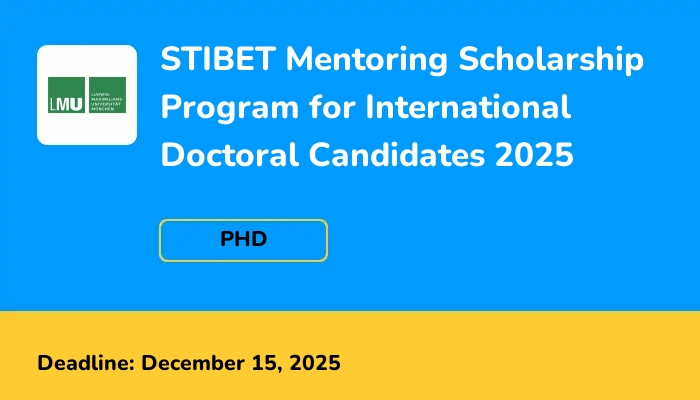 STIBET Mentoring Scholarship Program for International Doctoral Candidates 2025