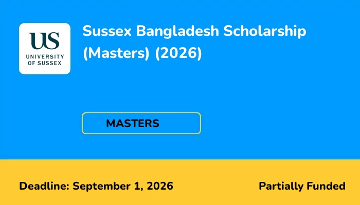 Sussex Bangladesh Scholarship (Masters) (2026)