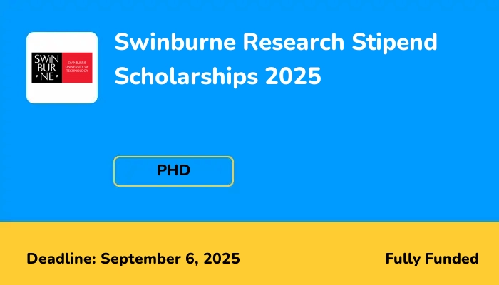 Swinburne Research Stipend Scholarships 2025