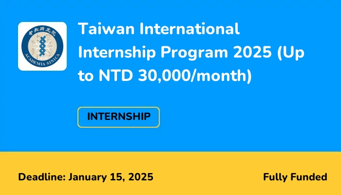 Taiwan International Internship Program 2025 (Up to NTD 30,000/month)