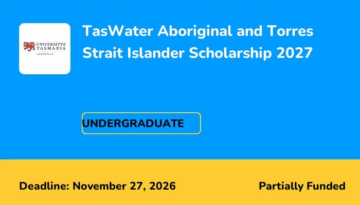 TasWater Aboriginal and Torres Strait Islander Scholarship 2027