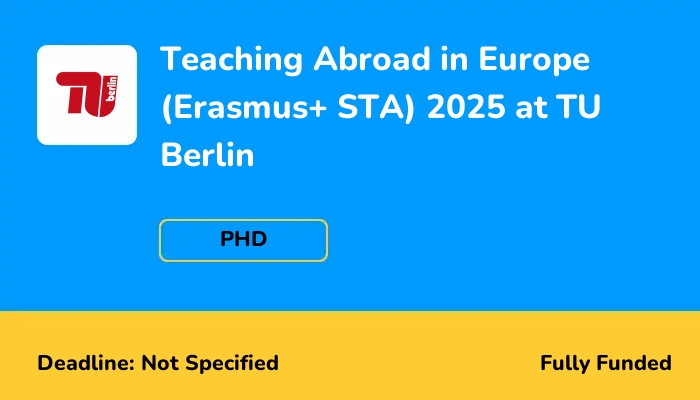 Teaching Abroad in Europe (Erasmus+ STA) 2025 at TU Berlin