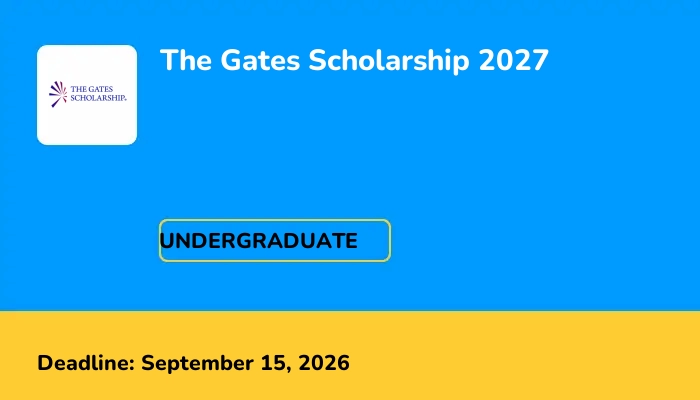 The Gates Scholarship 2027