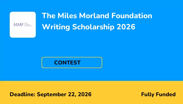 The Miles Morland Foundation Writing Scholarship 2026