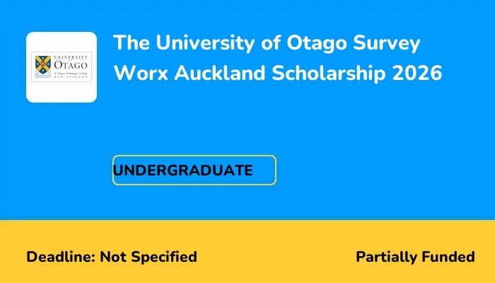 The University of Otago Survey Worx Auckland Scholarship 2026