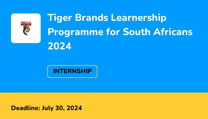 Tiger Brands Learnership Programme for South Africans 2024