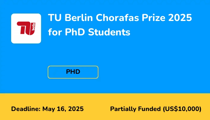 TU Berlin Chorafas Prize 2025 for PhD Students