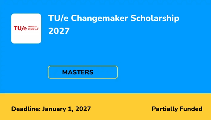 TU/e Changemaker Scholarship 2027