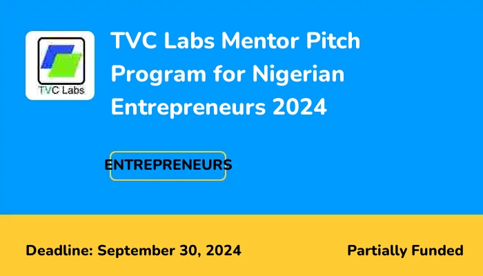 TVC Labs Mentor Pitch Program for Nigerian Entrepreneurs 2024