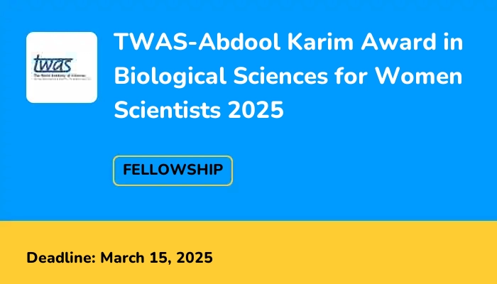 TWAS-Abdool Karim Award in Biological Sciences for Women Scientists 2025