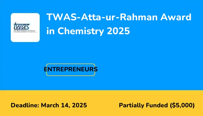 TWAS-Atta-ur-Rahman Award in Chemistry 2025 for Scientifically and Technologically Lagging (STL) Country