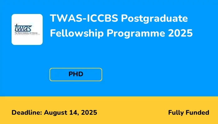 TWAS-ICCBS Postgraduate Fellowship Programme 2025