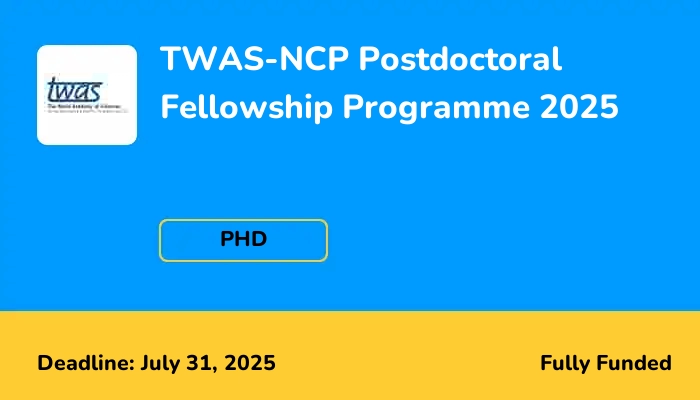 TWAS-NCP Postdoctoral Fellowship Programme 2025