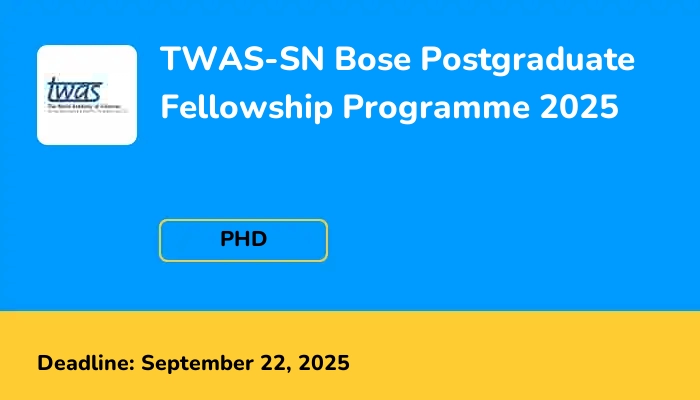 TWAS-SN Bose Postgraduate Fellowship Programme 2025