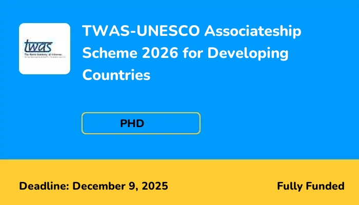 TWAS-UNESCO Associateship Scheme 2026 for Developing Countries