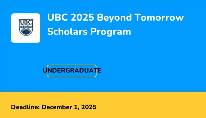 UBC 2025 Beyond Tomorrow Scholars Program