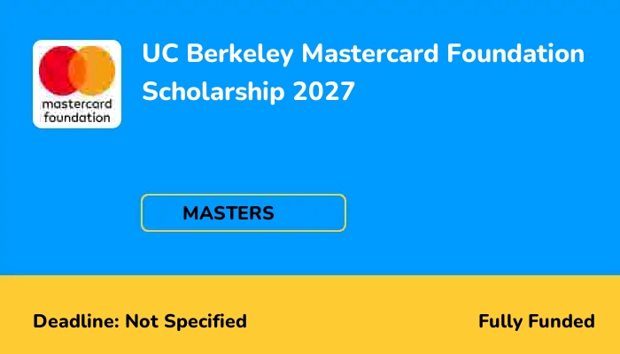 UC Berkeley Mastercard Foundation Scholarship 2027