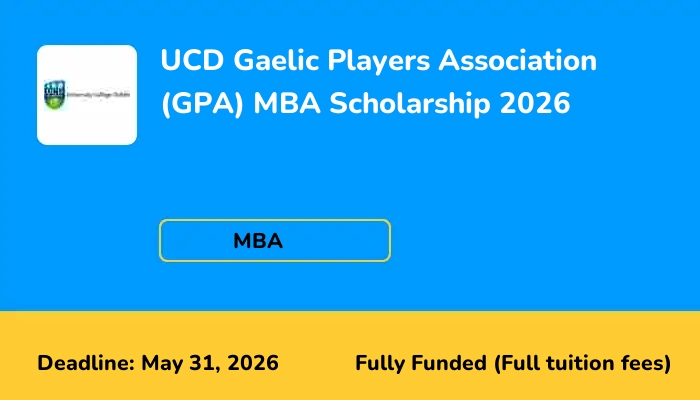 UCD Gaelic Players Association (GPA) MBA Scholarship 2026