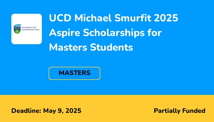 UCD Michael Smurfit 2025 Business & Finance Awards MBA Scholarship