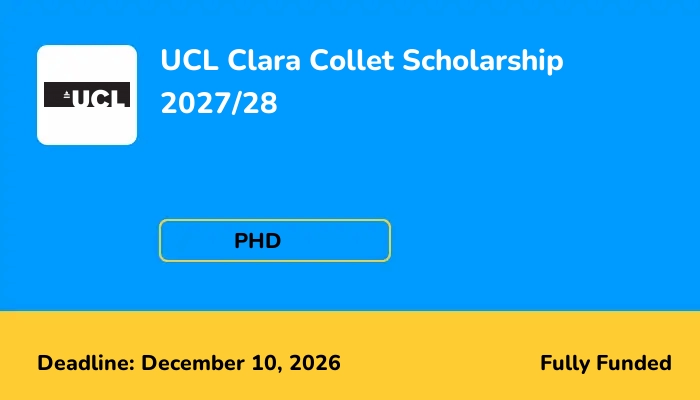 UCL Clara Collet Scholarship 2027/28