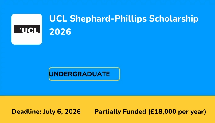 UCL Shephard-Phillips Scholarship 2026