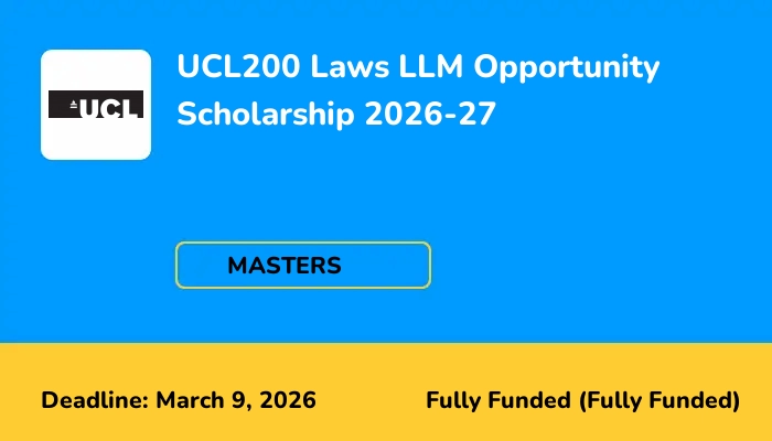 UCL200 Laws LLM Opportunity Scholarship 2026-27