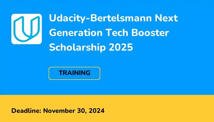 Udacity-Bertelsmann Next Generation Tech Booster Scholarship 2025