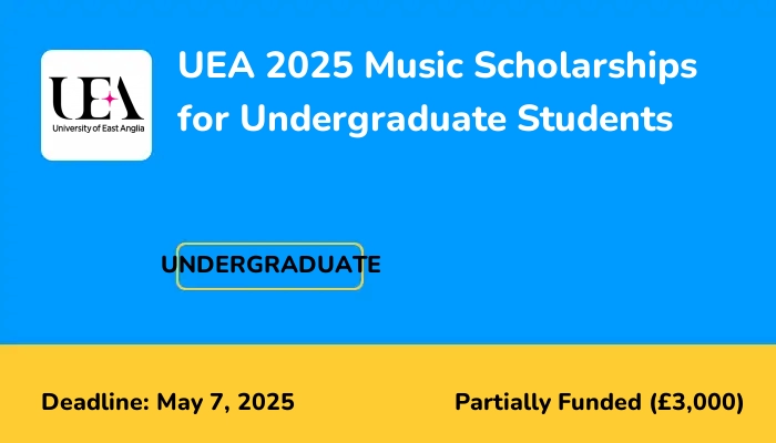 UEA 2025 Music Scholarships for Undergraduate Students