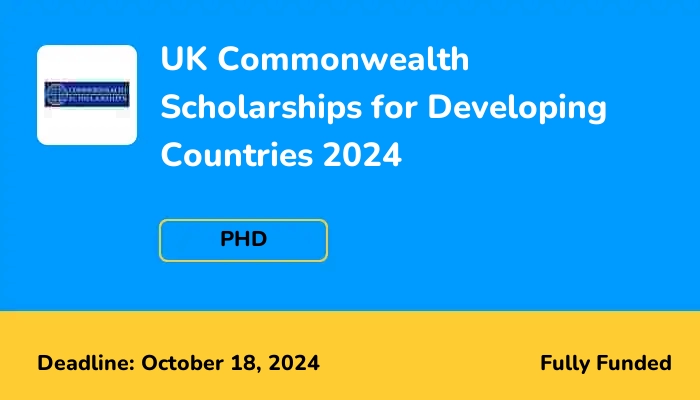 UK Commonwealth Scholarships for Developing Countries 2024