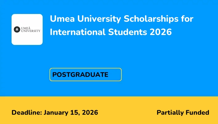 Umea University Scholarships for International Students 2026